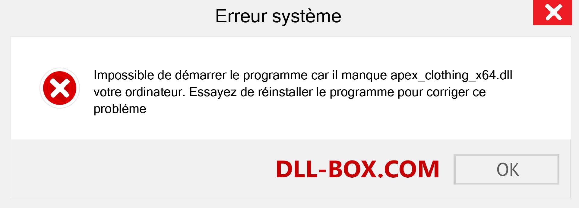 Le fichier apex_clothing_x64.dll est manquant ?. Télécharger pour Windows 7, 8, 10 - Correction de l'erreur manquante apex_clothing_x64 dll sur Windows, photos, images